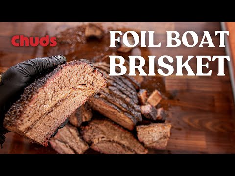 Brisket Foil Boat Method | Chuds BBQ