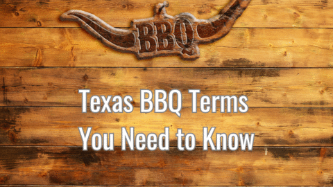 Texas BBQ Terms You Need to Know