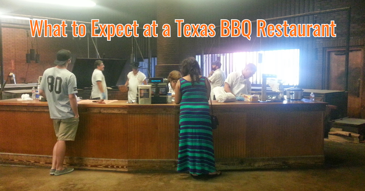 What to Expect at a Texas BBQ Restaurant (1)